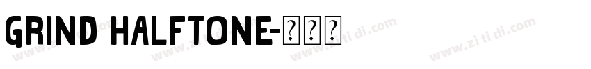 Grind Halftone字体转换